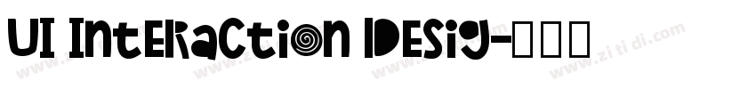 UI Interaction Desig字体转换 UI Interaction Desig字体转换
